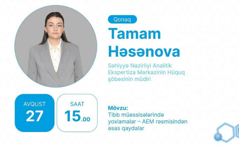 “Tibb müəssisələrində yoxlamalar” mövzusunda canlı yayım baş tutacaq